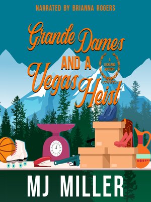 cover image of Grande Dames and a Vegas Heist